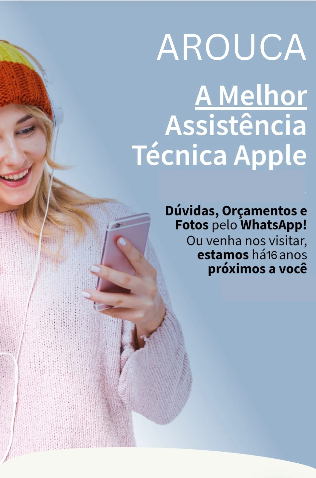 IMAGEM DE UMA MULHER SEGURANDO UM IPHONE COM O NOME AROUCA CONSERTO DE IPHONE